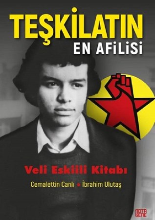 Teşkilatın En Afilisi / Veli Eskiili Kitabı