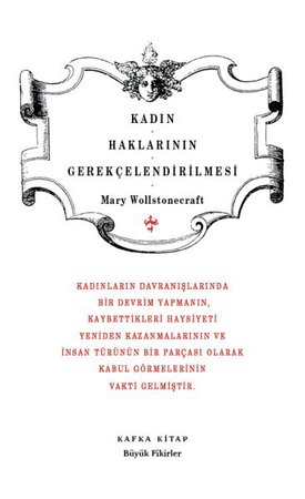 Kadın Haklarının Gerekçelendirilmesi - Büyük Fikirler Dizisi 17