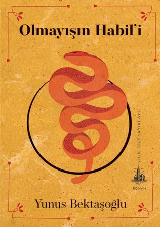 Olmayışın Habili - Yok Olma İstenci