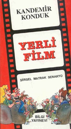 Yerli Film Şiirsel Matrak Senaryo