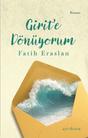 Girit’e Dönüyorum