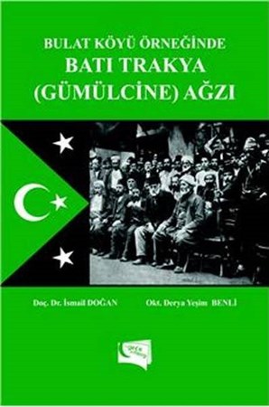 Bulat Köyü Örneğinde Batı Trakya Gümülcine Ağzı