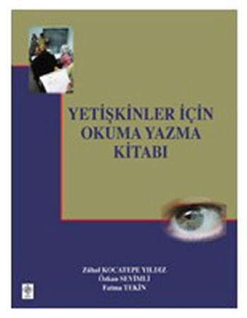 Yetişkinler İçin Okuma Yazma Kitabı