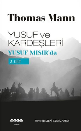 Yusuf ve Kardeşleri 3. Cilt - Yusuf Mısır'da