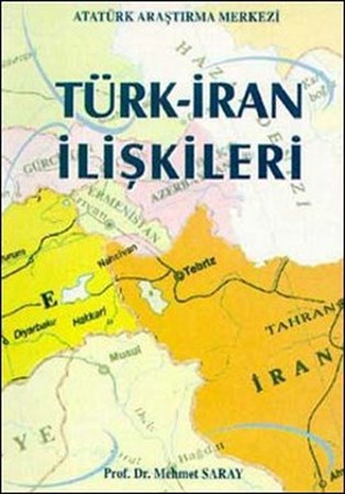 Türk İran İlişkileri