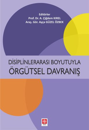 Disiplinlerarası Boyutuyla Örgütsel Davranış