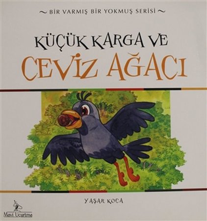 Küçük Karga ve Ceviz Ağacı