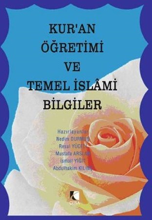 Kur'an Öğretimi Ve Temel İslami Bilgiler