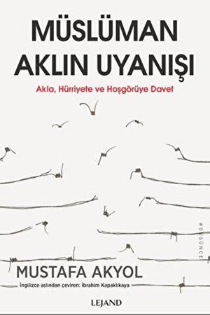 Müslüman Aklın Uyanışı - Akla, Hürriyete ve Hoşgörüye Davet