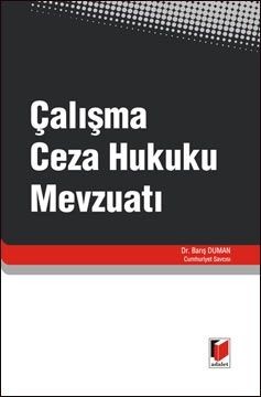 Çalışma Ceza Hukuku Mevzuatı