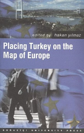 Placing Turkey On The Map Of Europe