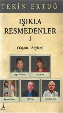 Işıkla Resmedenler 1