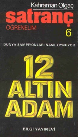 Satranç Öğrenelim 6 12 Altın Adam Dünya Şampiyonları Nasıl Oynuyor