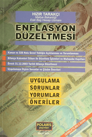 Enflasyon Düzeltmesi Uygulama, Sorunlar, Yorumlar, Öneriler
