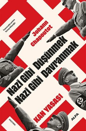 Nazi Gibi Düşünmek Nazi Gibi Davranmak Kan Yasası