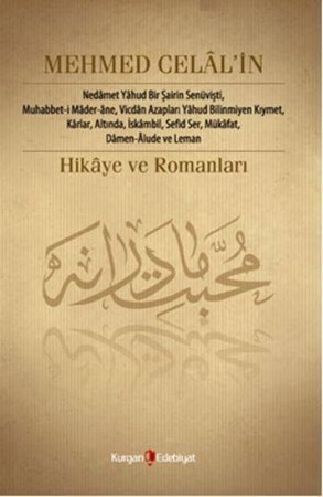 Mehmet Celal'in Hikaye Ve Romanları