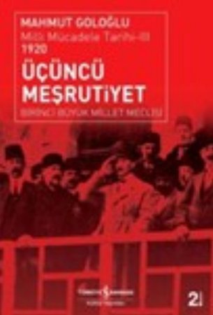 Üçüncü Meşrutiyet  Milli Mücadele Tarihi-III 1920