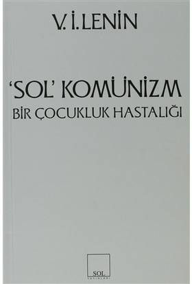 Sol Komünizm Komünizmin Çocukluk Hastalığı