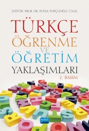 Türkçe Öğrenme Ve Öğretim Yaklaşımları