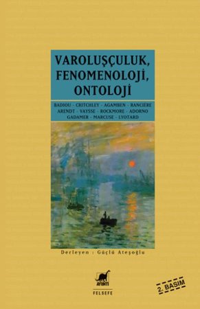 Varoluşçuluk-Fenomenoloji-Ontoloji