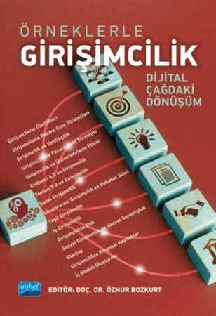 ÖRNEKLERLE GİRİŞİMCİLİK Dijital Çağdaki Dönüşüm
