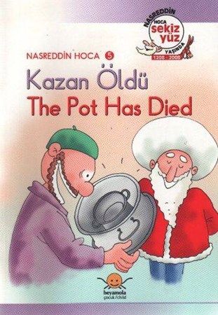 Kazan Öldü The Pot Has Died