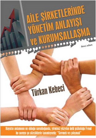 Aile Şirketlerinde Yönetim Anlayışı Ve Kurumsallaşma