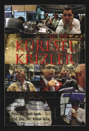 Küresel Krizler Kronolojik Değerlendirme Ve Analiz