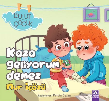 Bulut Çocuk - Kaza Geliyorum Demez