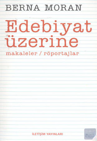 Edebiyat Üzerine Makaleler / Röportajlar
