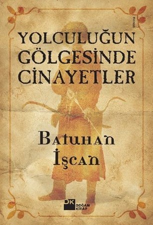 Yolculuğun Gölgesinde Cinayetler