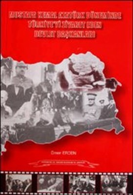 Mustafa Kemal Atatürk Döneminde Türkiye'yi Ziyaret Eden Devlet Başkanları