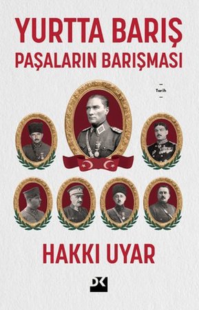 Yurtta Barış - Paşaların Barışması