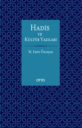 Hadis ve Kültür Yazıları (Ciltli)