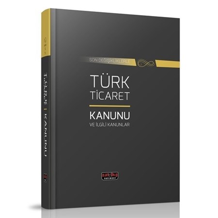 Türk Ticaret Kanunu Ve İlgili Kanunlar Dikişli Ciltli - Savaş Yayınları Kanun Metinleri Ekim 2020