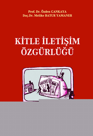Kitle İletişim Özgürlüğü