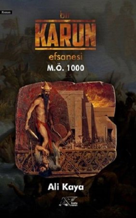 Bir Karun Efsanesi M.Ö 1000