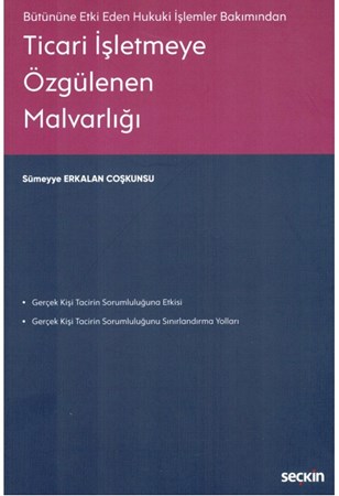 Bütününe Etki Eden Hukuki İşlemler Bakımından Ticari İşletmeye Özgülenen Malvarlığı