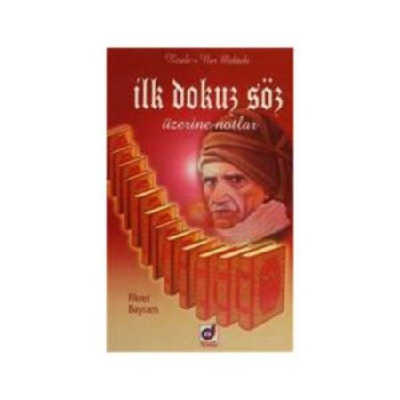 İlk Dokuz Söz Üzerine Notlar