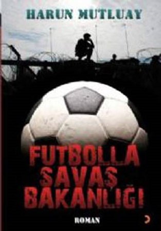 Futbolla Savaş Bakanlığı