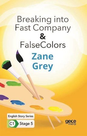 Breaking into Fast Company - False Colors - İngilizce Hikayeler C1 Stage 5