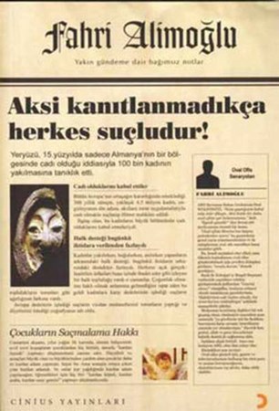 Aksi Kanıtlanmadıkça Herkes Suçludur