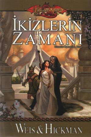 İkizlerin Zamanı Efsaneler Üçlemesi 1. Kitap