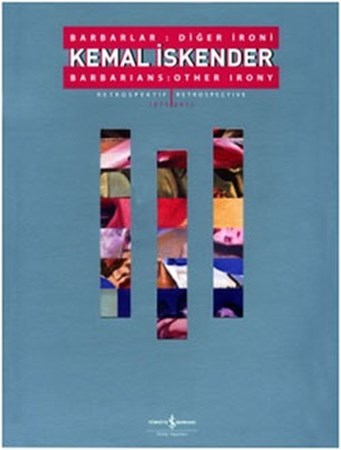 Kemal İskender Barbarlar Diğer İroni