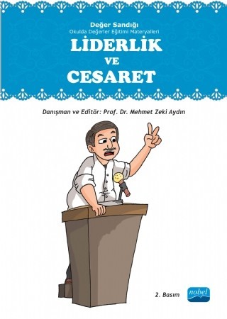 Liderlik Ve Cesaret - Değer Sandığı Okulda Değerler Eğitimi Materyalleri