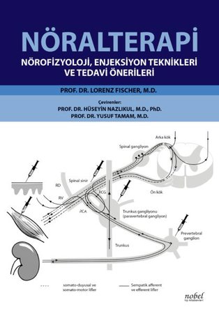 Nöralterapi - Nörofizyoloji, Enjeksiyon Teknikleri ve Tedavi Önerileri