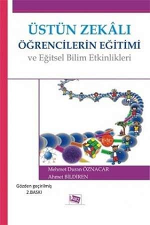 Üstün Zekalı Öğrencilerin Eğitimi Ve Eğitsel Bilim Etkinlikleri