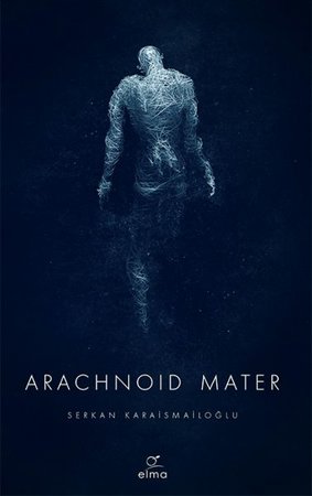 Arachnoid Mater 2. Kitap