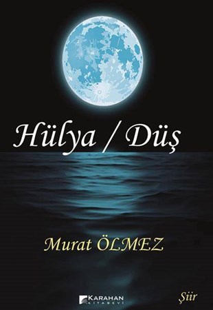 Hülya/Düş