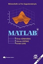 Mühendislik Ve Fen Uygulamalarıyla Matlab